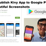 Tutorial 32 – How to Publish Kivy App to Google Play Store with Beautiful Screenshots